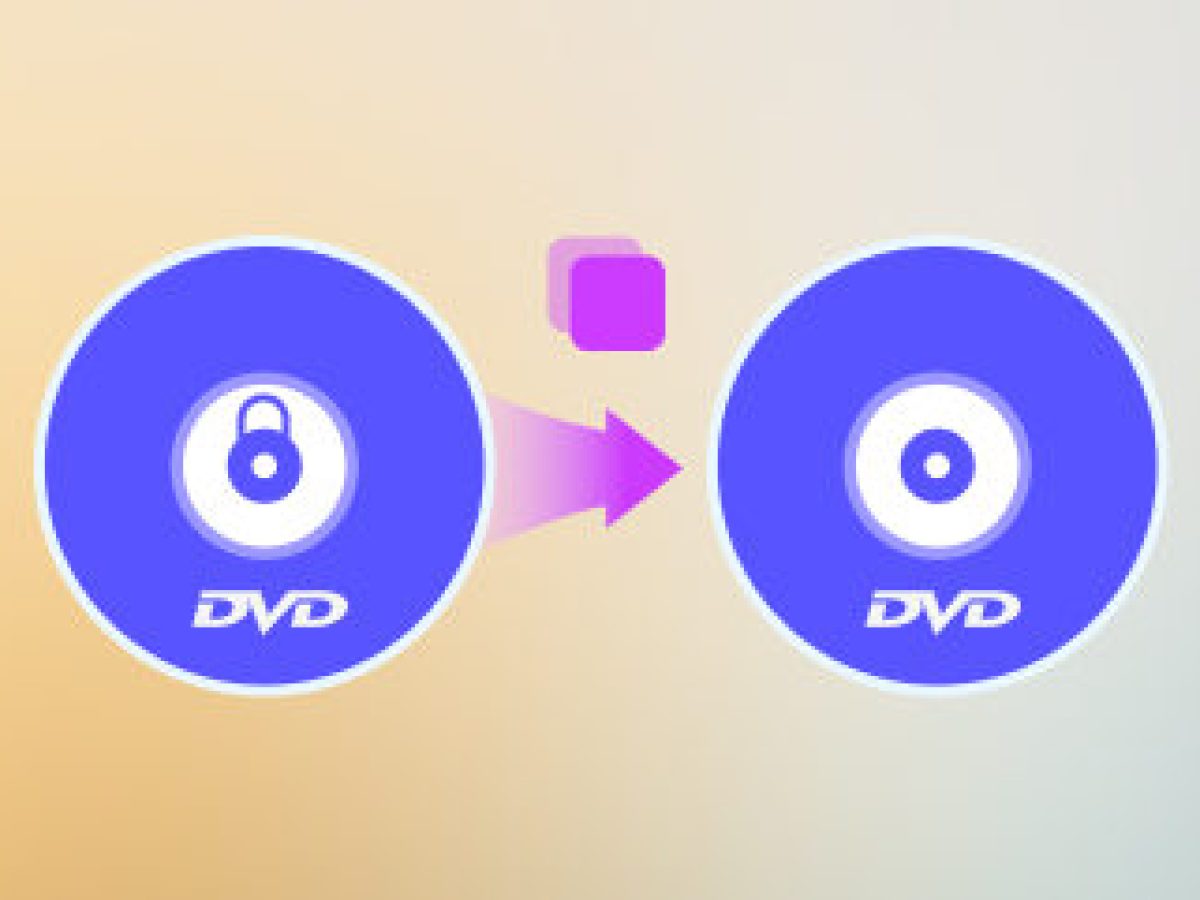 How You Can Copy Protected DVD on Windows and Mac Easily